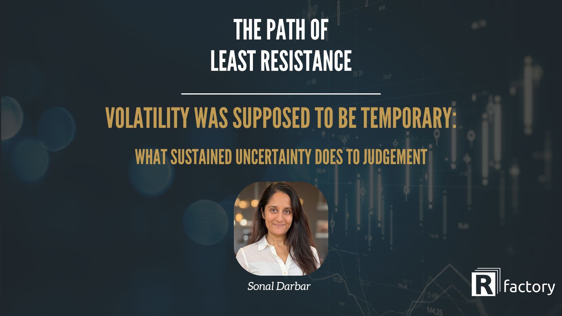 The Path of Least Resistance - Volatility Was Supposed To Be Temporary