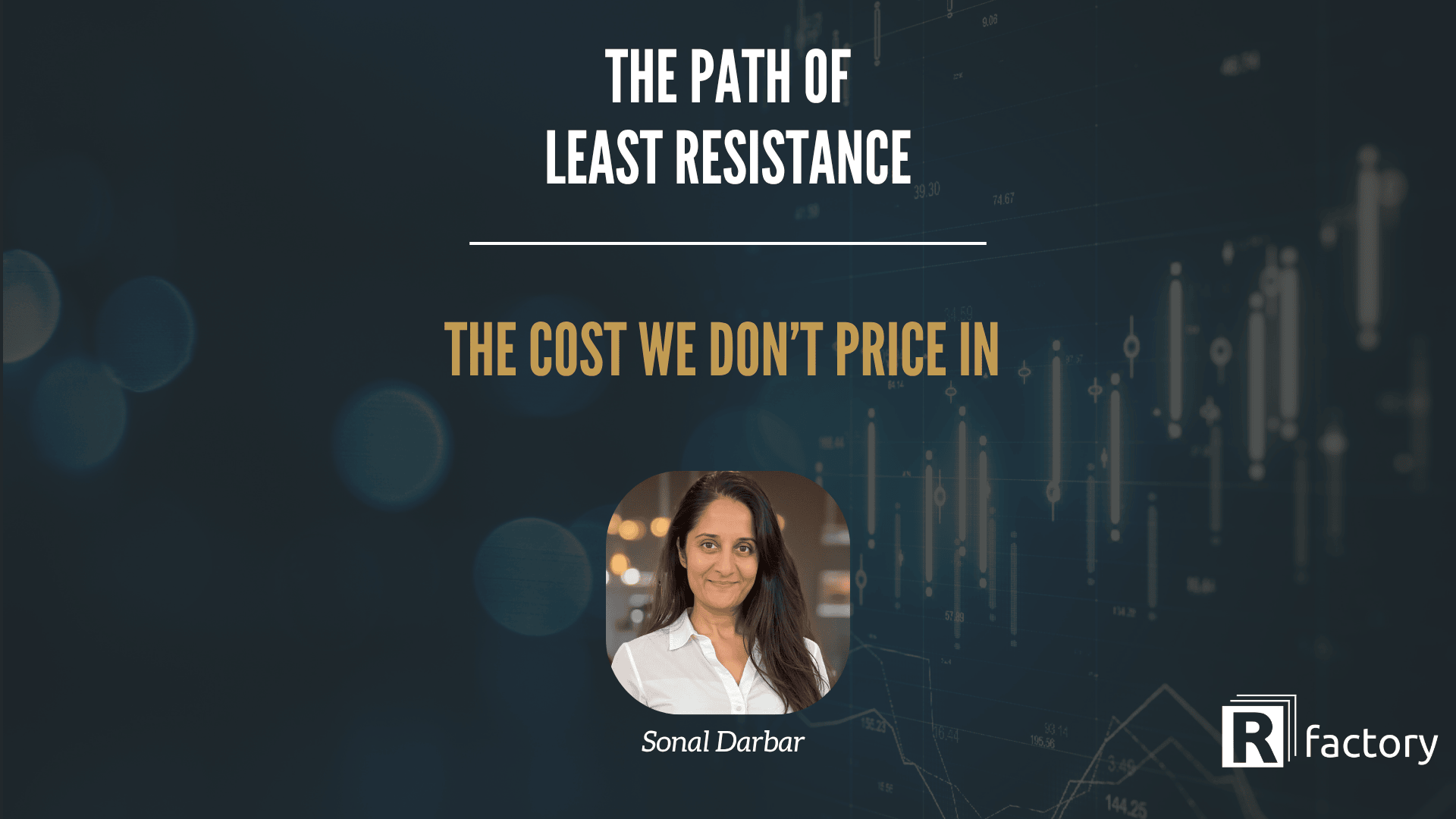 The Cost We Don't Price In